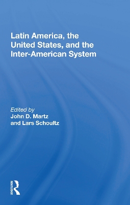 Latin America, the United States, and the Inter-American System book
