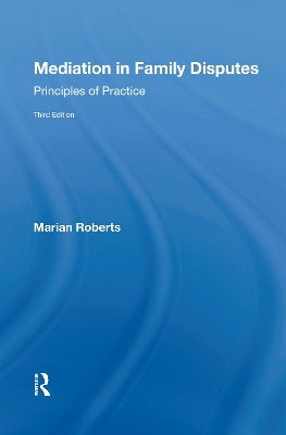 Mediation in Family Disputes: Principles of Practice book