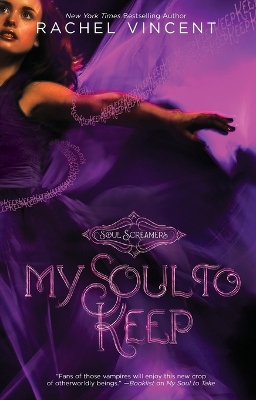 My Soul to Keep by Rachel Vincent