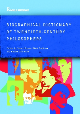 Biographical Dictionary of Twentieth-Century Philosophers book