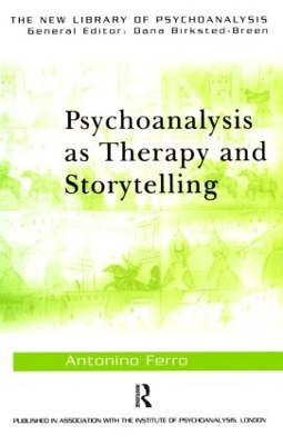 Psychoanalysis as Therapy and Story-telling book