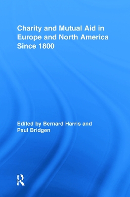 Charity and Mutual Aid in Europe and North America since 1800 book