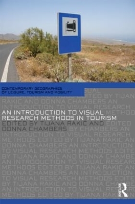 An Introduction to Visual Research Methods in Tourism by Tijana Rakić