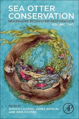 Sea Otter Conservation: Nearshore Ecosystem Restoration book