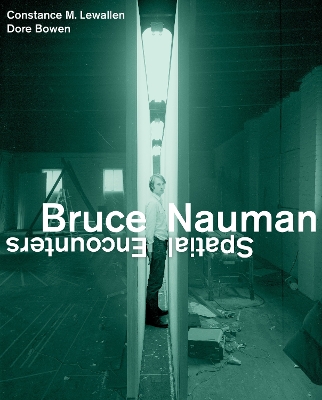 Bruce Nauman: Spatial Encounters book