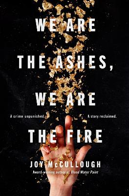We Are the Ashes, We Are the Fire book