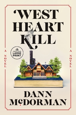 West Heart Kill: A novel book