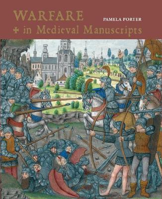 Warfare in Medieval Manuscripts book