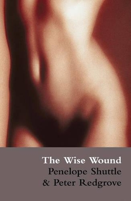 Wise Wound by Penelope Shuttle