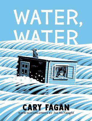 Water, Water by Cary Fagan