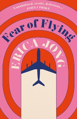 Fear Of Flying by Erica Jong