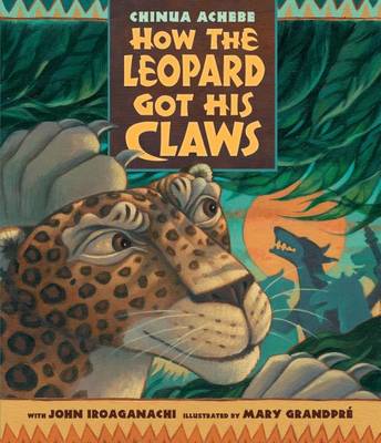 How the Leopard Got His Claws book