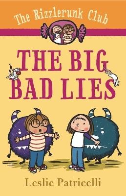 The Rizzlerunk Club: The Big Bad Lies book