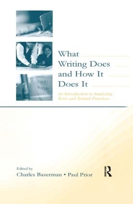 What Writing Does and How it Does it by Charles Bazerman