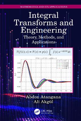 Integral Transforms and Engineering: Theory, Methods, and Applications book