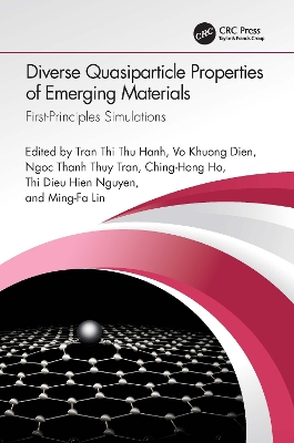 Diverse Quasiparticle Properties of Emerging Materials: First-Principles Simulations book