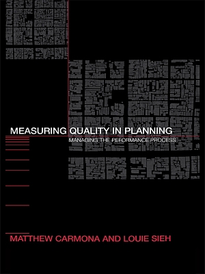 Measuring Quality in Planning: Managing the Performance Process book