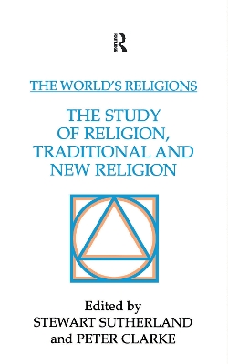 The World's Religions: The Study of Religion, Traditional and New Religion book