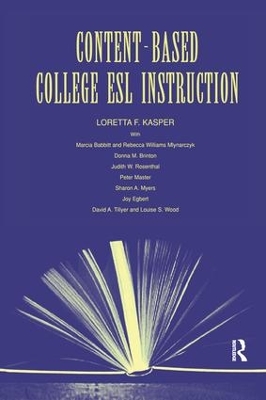 Content-Based College ESL Instruction by Loretta F. Kasper