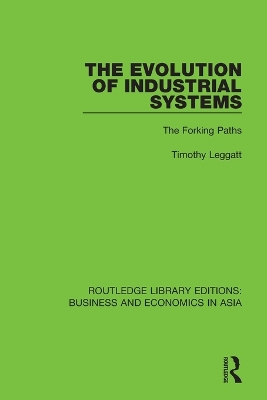 The Evolution of Industrial Systems: The Forking Paths book