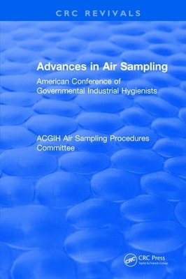 Advances In Air Sampling by American Conference of Governmental Industrial Hygienists