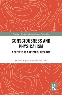 Consciousness and Physicalism book