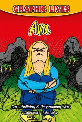 Graphic Lives: Ava: A Graphic Novel for Young Adults Dealing with an Eating Disorder book