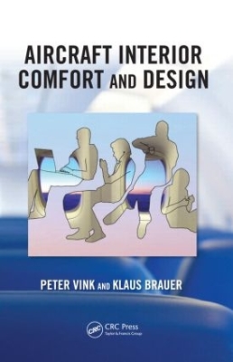 Aircraft Interior Comfort and Design by Peter Vink