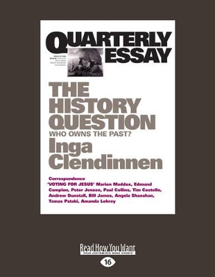 Quarterly Essay 23 The History Question book