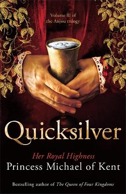 Quicksilver by HRH Princess Michael of Kent