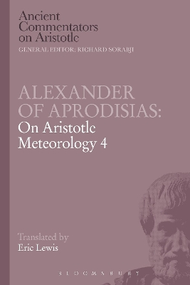 Alexander of Aprodisias: On Aristotle Meteorology 4 book