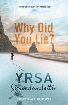 Why Did You Lie? by Yrsa Sigurdardottir