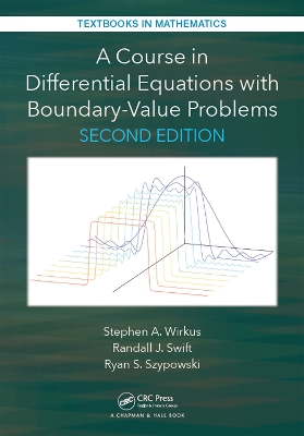 Course in Differential Equations with Boundary Value Problems, Second Edition by Stephen A. Wirkus