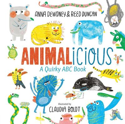 Animalicious: A Quirky ABC Book book