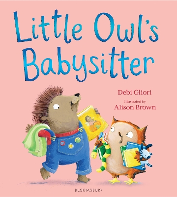 Little Owl's Babysitter by Debi Gliori
