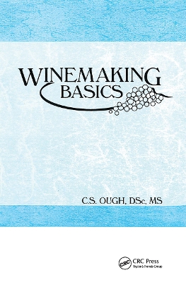 Winemaking Basics by C S Ough