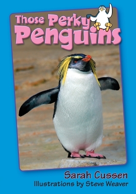 Those Perky Penguins by Sarah Cussen