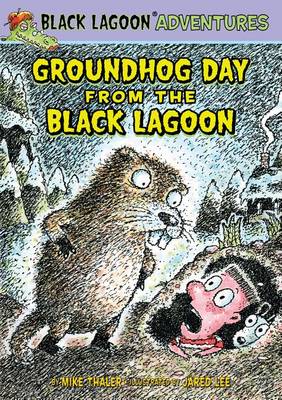 Groundhog Day from the Black Lagoon book