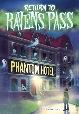 Phantom Hotel by Megan Atwood