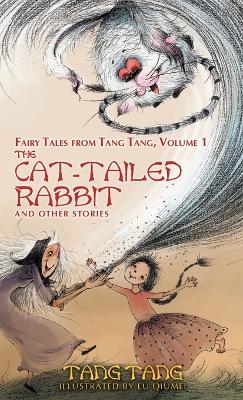 The Cat-Tailed Rabbit and Other Stories book