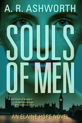 Souls Of Men: An Elaine Hope Mystery by A. R. Ashworth