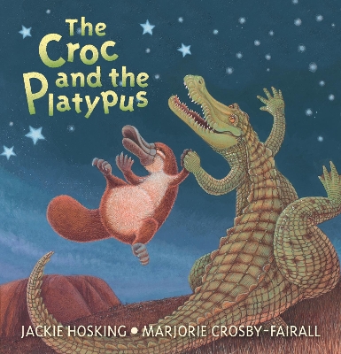 The Croc and the Platypus book