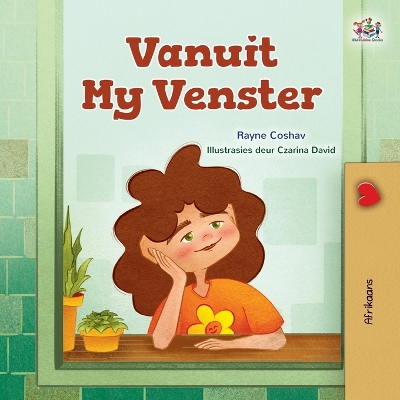 From My Window (Afrikaans Kids Book) book