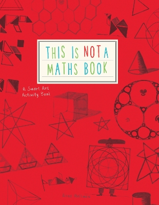 This is Not a Maths Book book