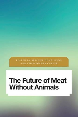 Future of Meat Without Animals book