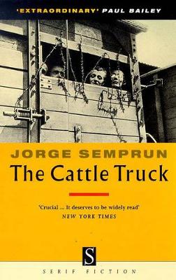 The Cattle Truck by Jorge Semprum