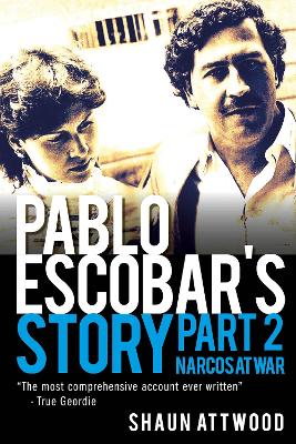 Pablo Escobar's Story 2: Narcos at War book
