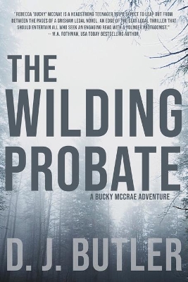 The Wilding Probate: A Bucky McCrae Adventure book
