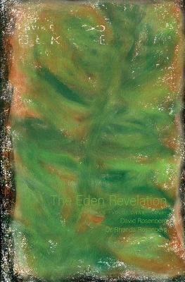 The Eden Revelation: An Evolutionary Novel book