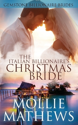 The Italian Billionaire's Christmas Bride book